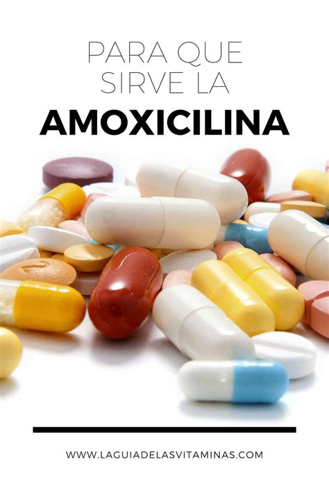 para qué sirve la amoxicilina